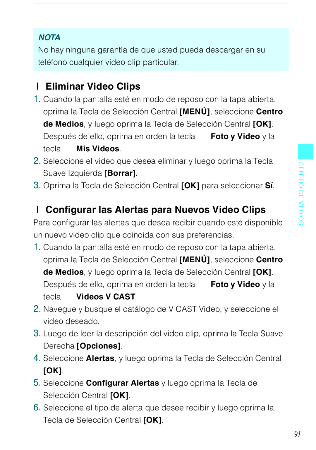 Casio C731 manual Eliminar Video Clips, Configurar las Alertas para Nuevos Video Clips, Tecla Mis Videos 