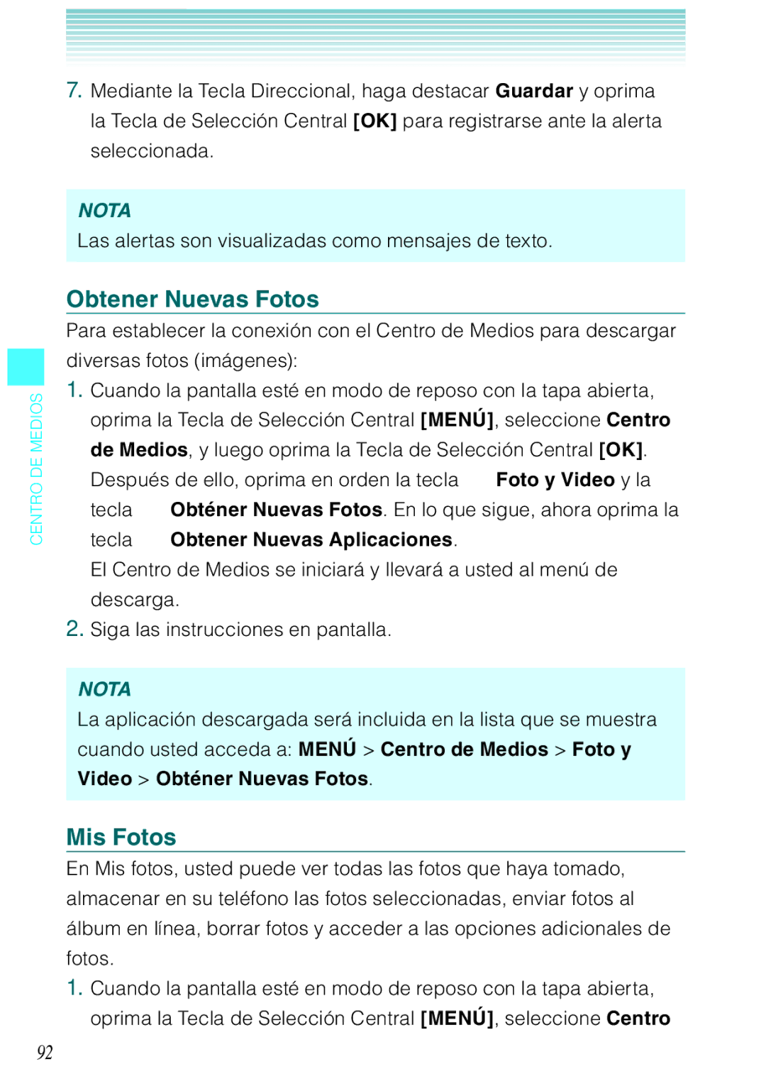 Casio C731 manual Obtener Nuevas Fotos, Mis Fotos, Las alertas son visualizadas como mensajes de texto 