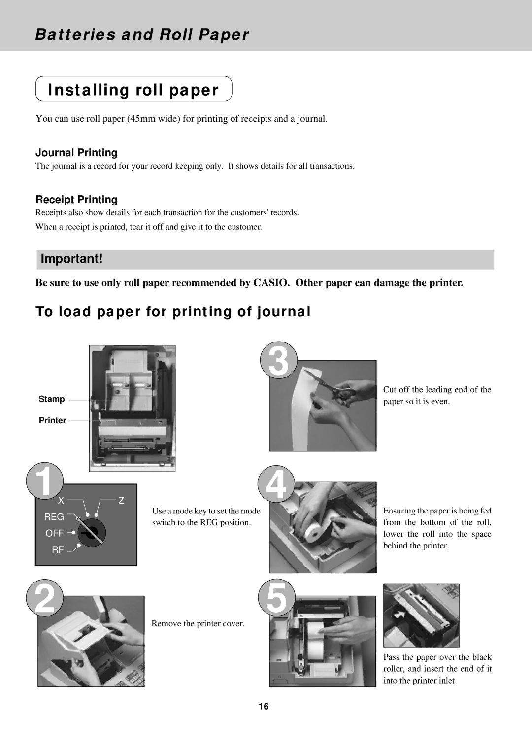 Casio CE-2400O Installing roll paper, To load paper for printing of journal, Journal Printing, Receipt Printing 