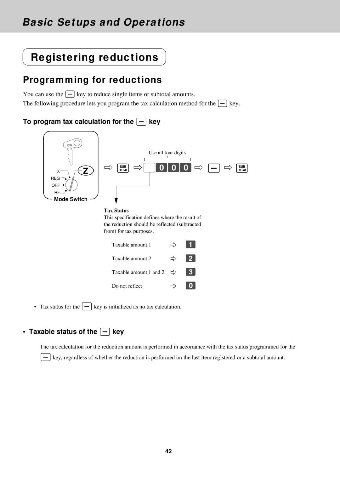 Casio CE-2400O Registering reductions, Programming for reductions, To program tax calculation for the -key 