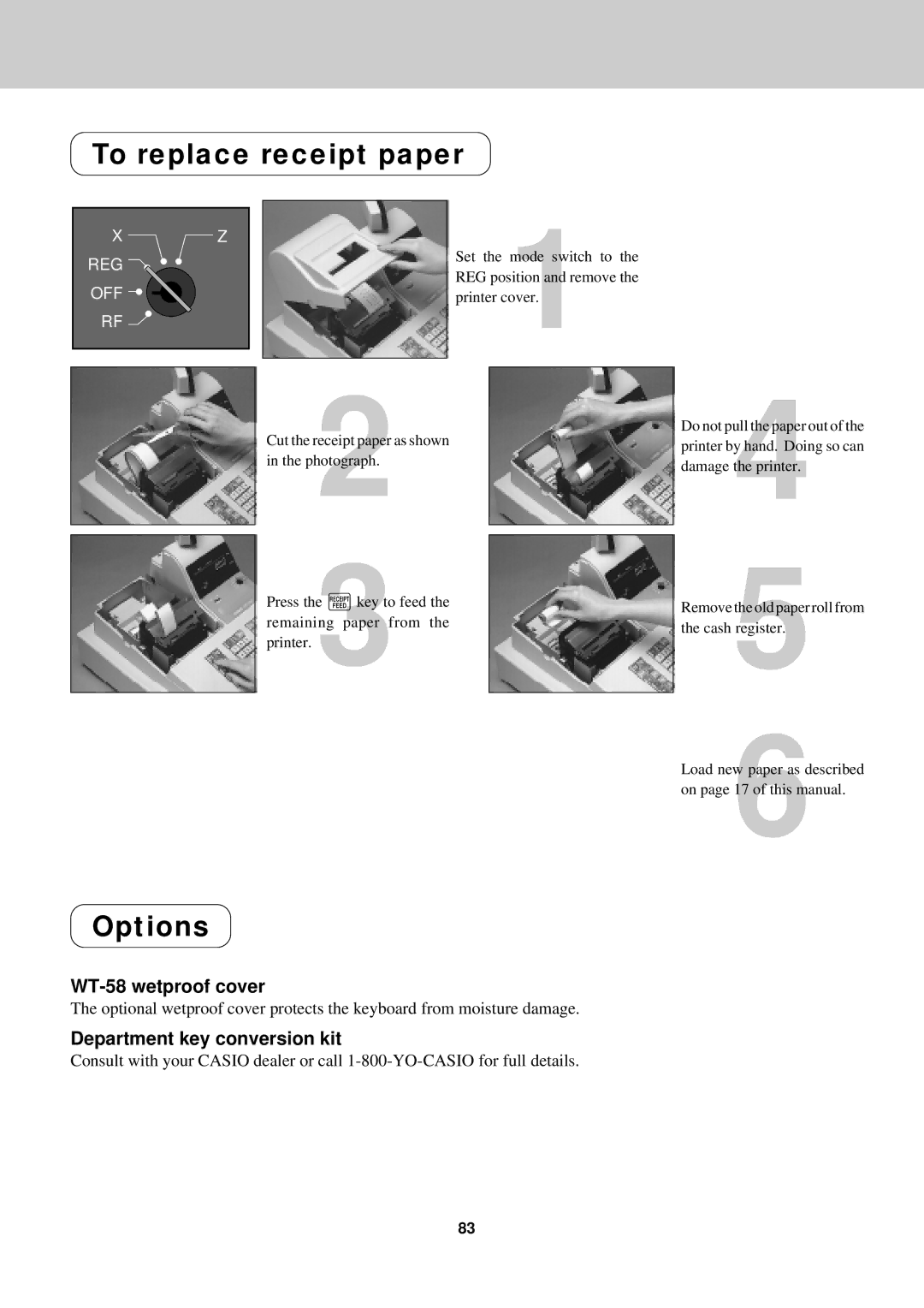 Casio CE-2400O instruction manual To replace receipt paper, Options, WT-58 wetproof cover, Department key conversion kit 