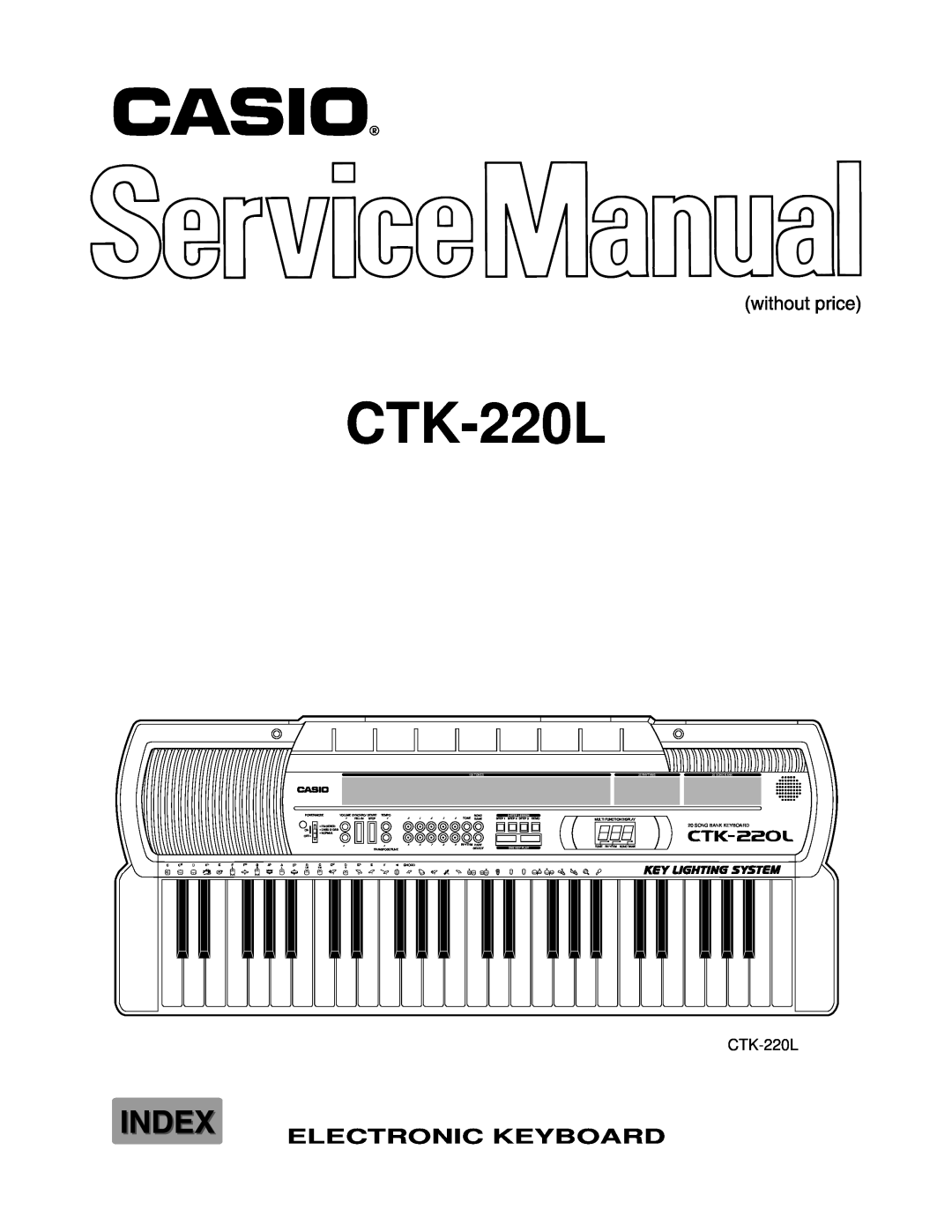 Casio CTK-220L manual Electronic Keyboard, Song Bank Keyboard, Multi Function Display, Tones, Rhythms 