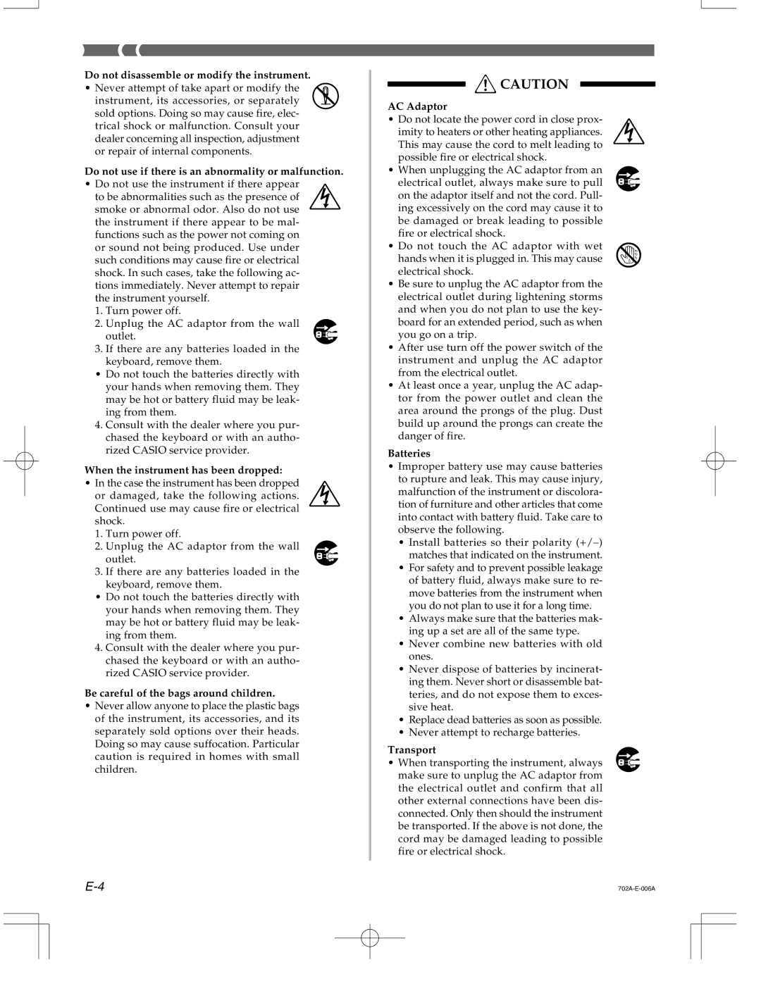 Casio CTK-571 manual Do not disassemble or modify the instrument 