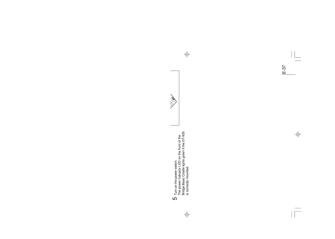 Casio DT-930 manual Setting up the Bridge Basic Cradle 