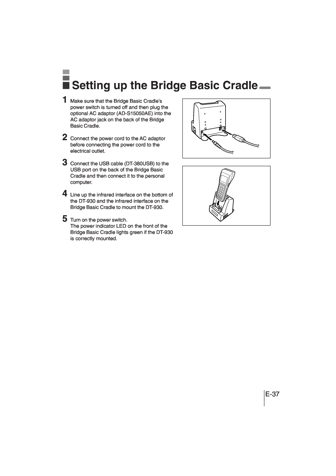 Casio DT-930 manual Setting up the Bridge Basic Cradle, E-37 