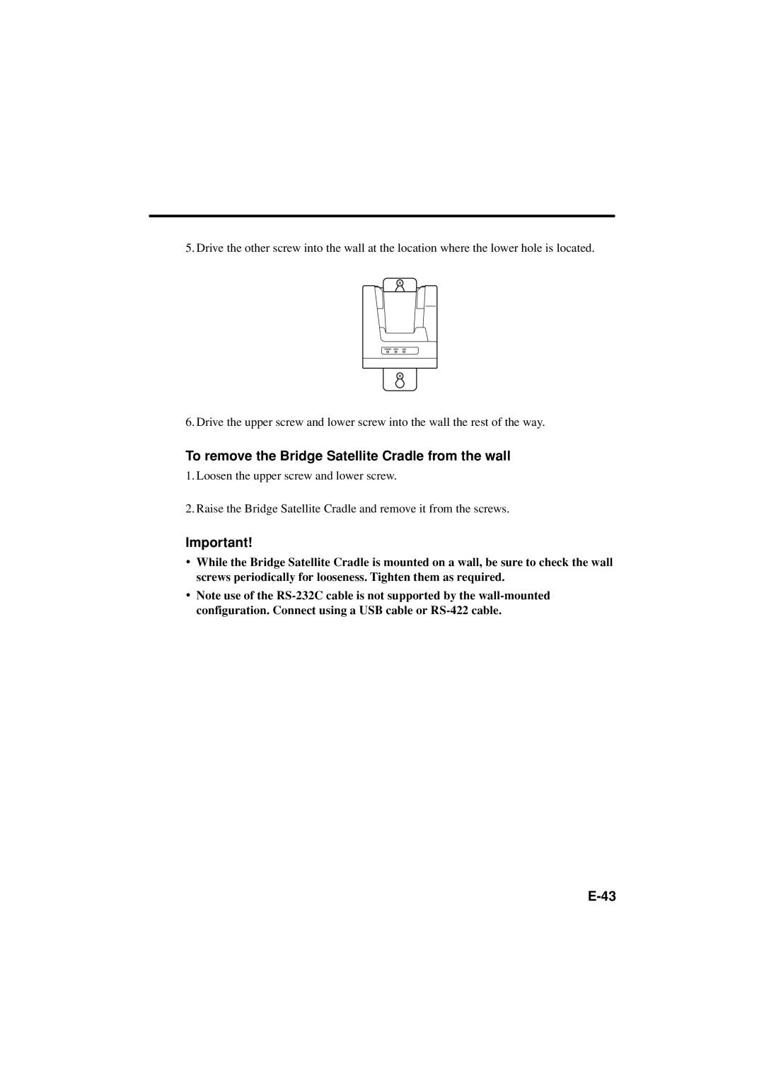 Casio DT-X11 Series manual To remove the Bridge Satellite Cradle from the wall 