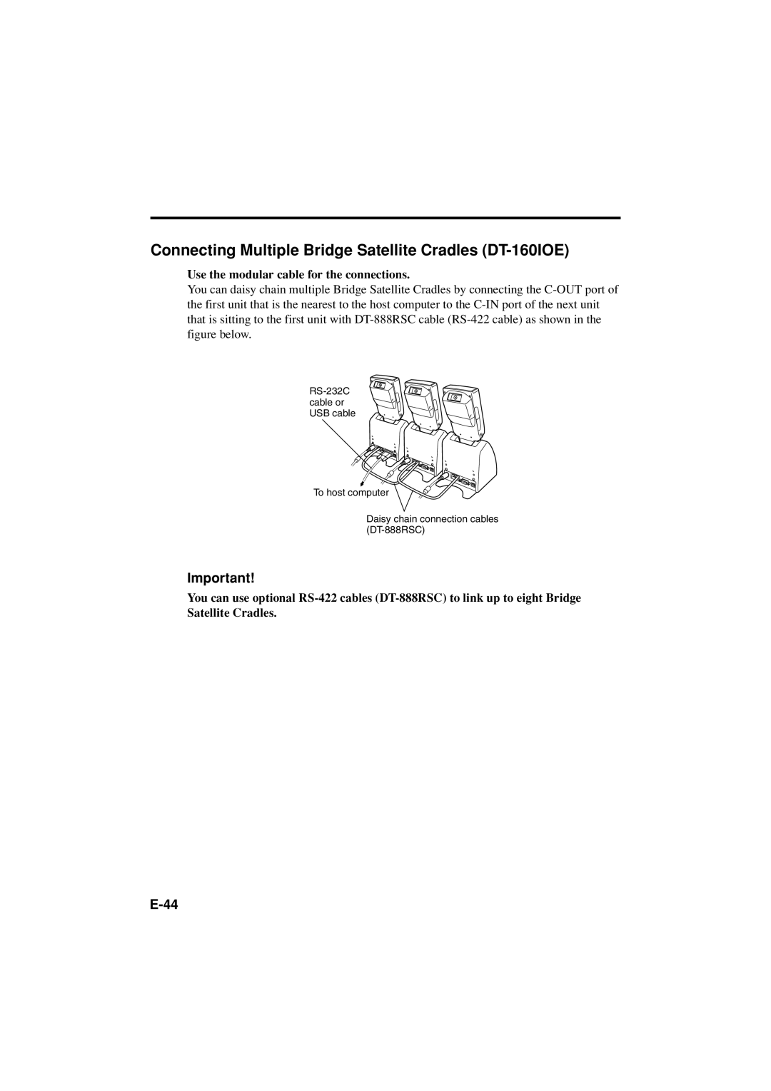 Casio DT-X11 Series Connecting Multiple Bridge Satellite Cradles DT-160IOE, Use the modular cable for the connections 