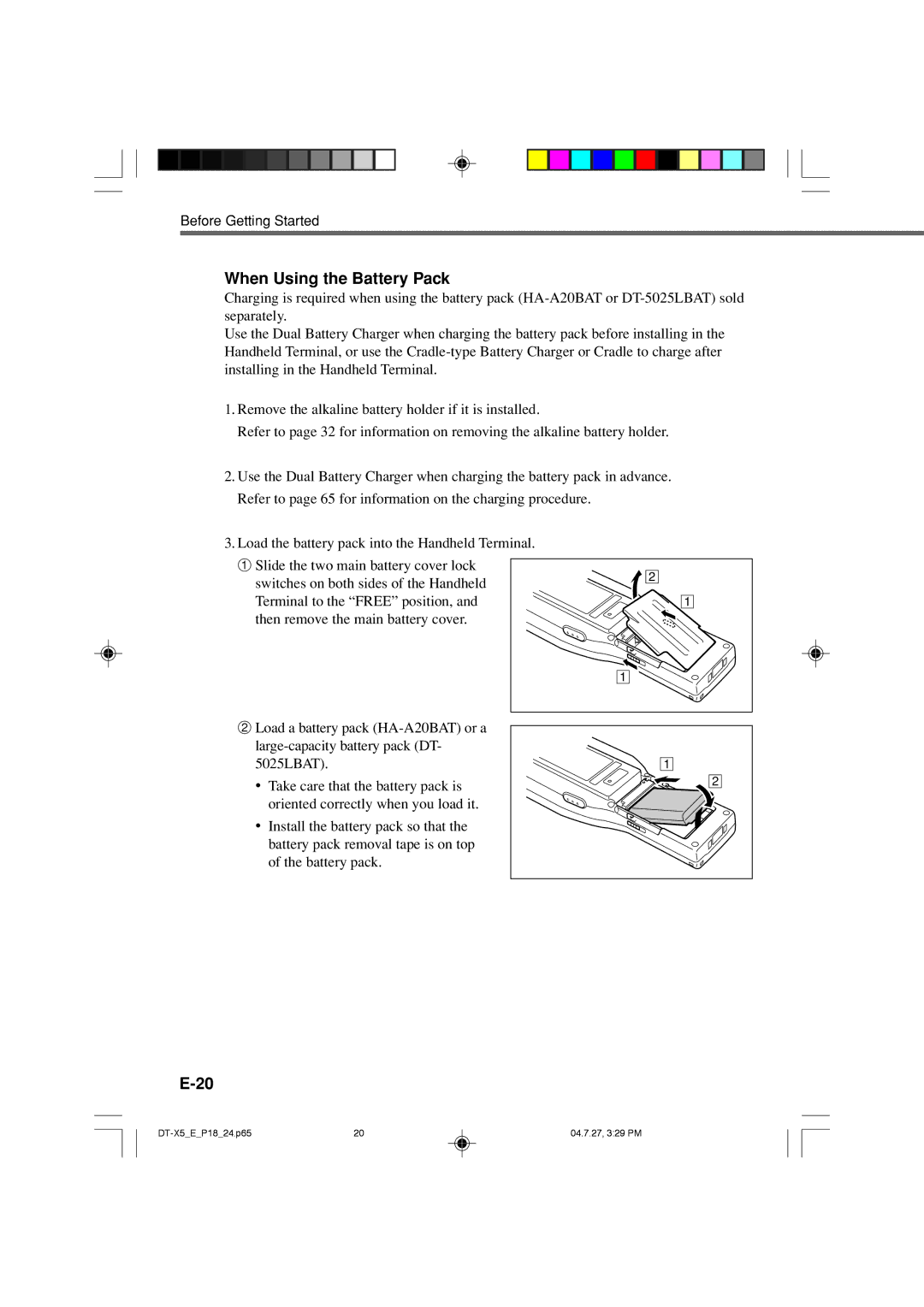 Casio DT-X5 Series manual When Using the Battery Pack 