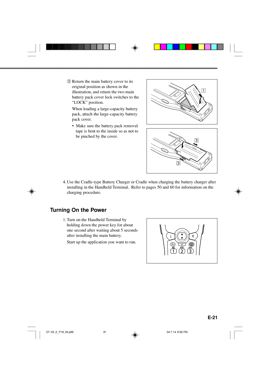 Casio DT-X5 Series manual Turning On the Power 