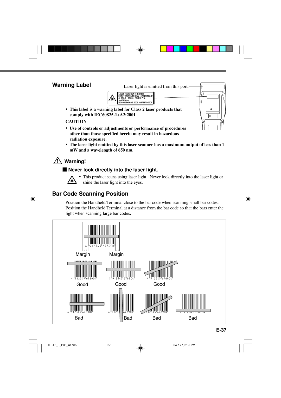 Casio DT-X5 Series manual Bar Code Scanning Position, Never look directly into the laser light 