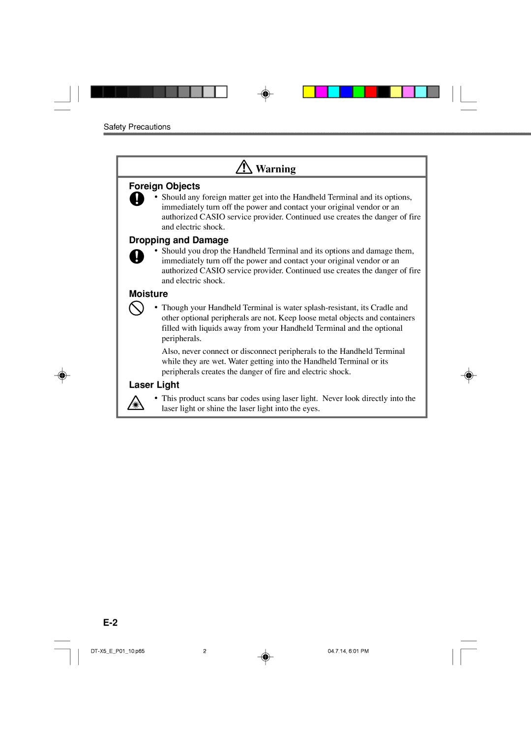 Casio DT-X5 Series manual Foreign Objects, Dropping and Damage, Moisture, Laser Light 