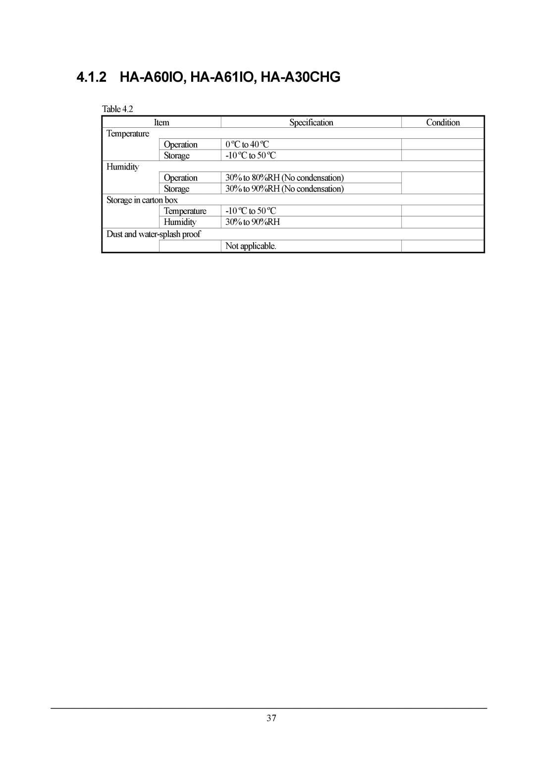 Casio DT-X5 manual HA-A60IO, HA-A61IO, HA-A30CHG, Box Temperature 10 ºC to 50 ºC Humidity 30% to 90%RH 