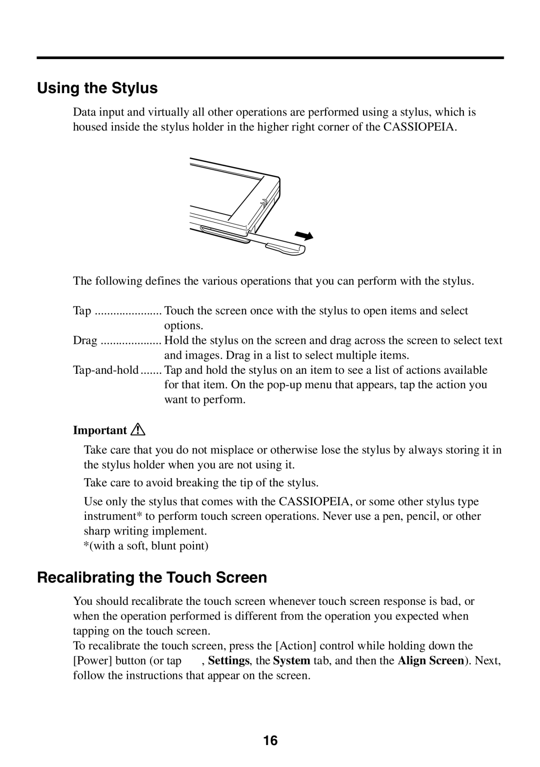 Casio E-125 manual Using the Stylus, Recalibrating the Touch Screen 