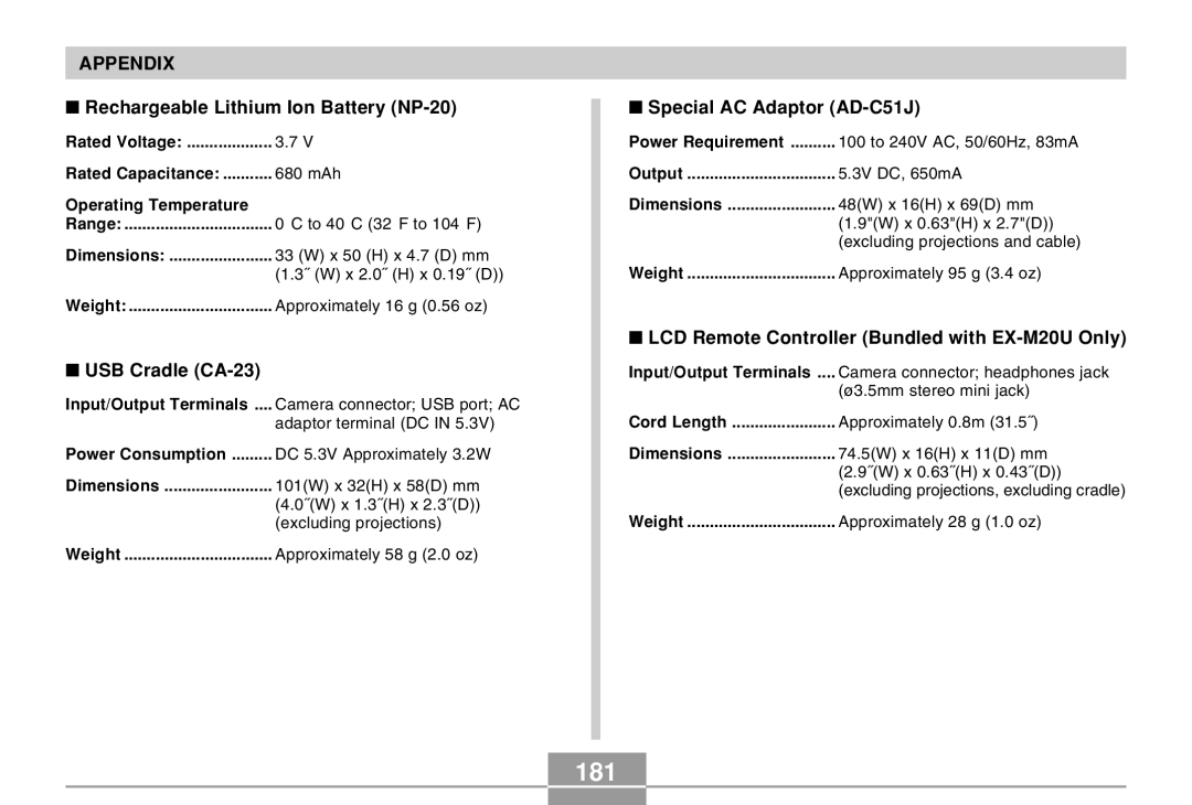 Casio EX-M20U manual 181, Rechargeable Lithium Ion Battery NP-20, USB Cradle CA-23, Special AC Adaptor AD-C51J 