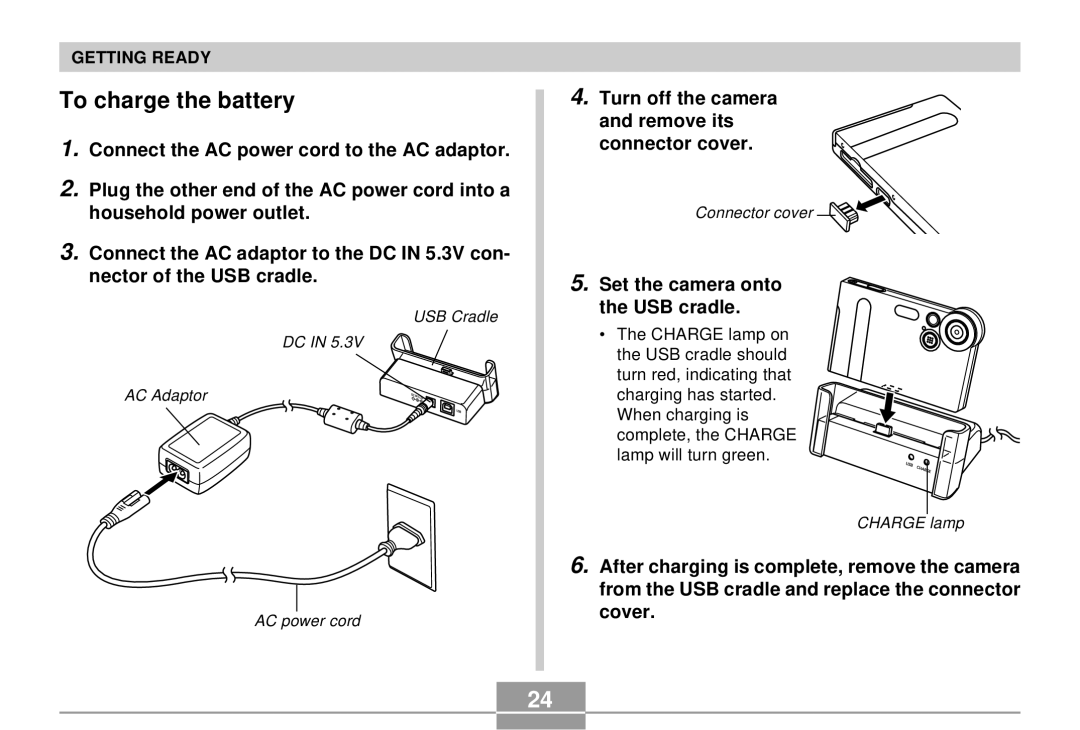 Casio EX-S2/EX-M2 manual To charge the battery, Turn off the camera and remove its connector cover 