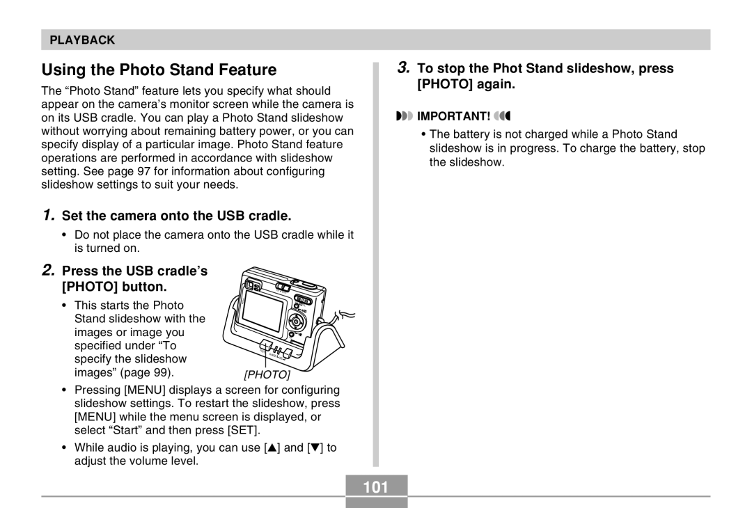 Casio EX-Z4 manual Using the Photo Stand Feature, 101, To stop the Phot Stand slideshow, press Photo again 