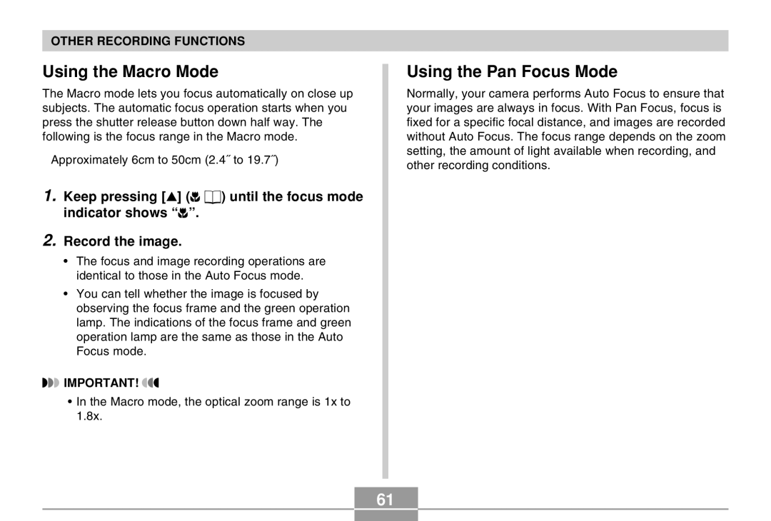 Casio EX-Z4 manual Using the Macro Mode, Using the Pan Focus Mode 