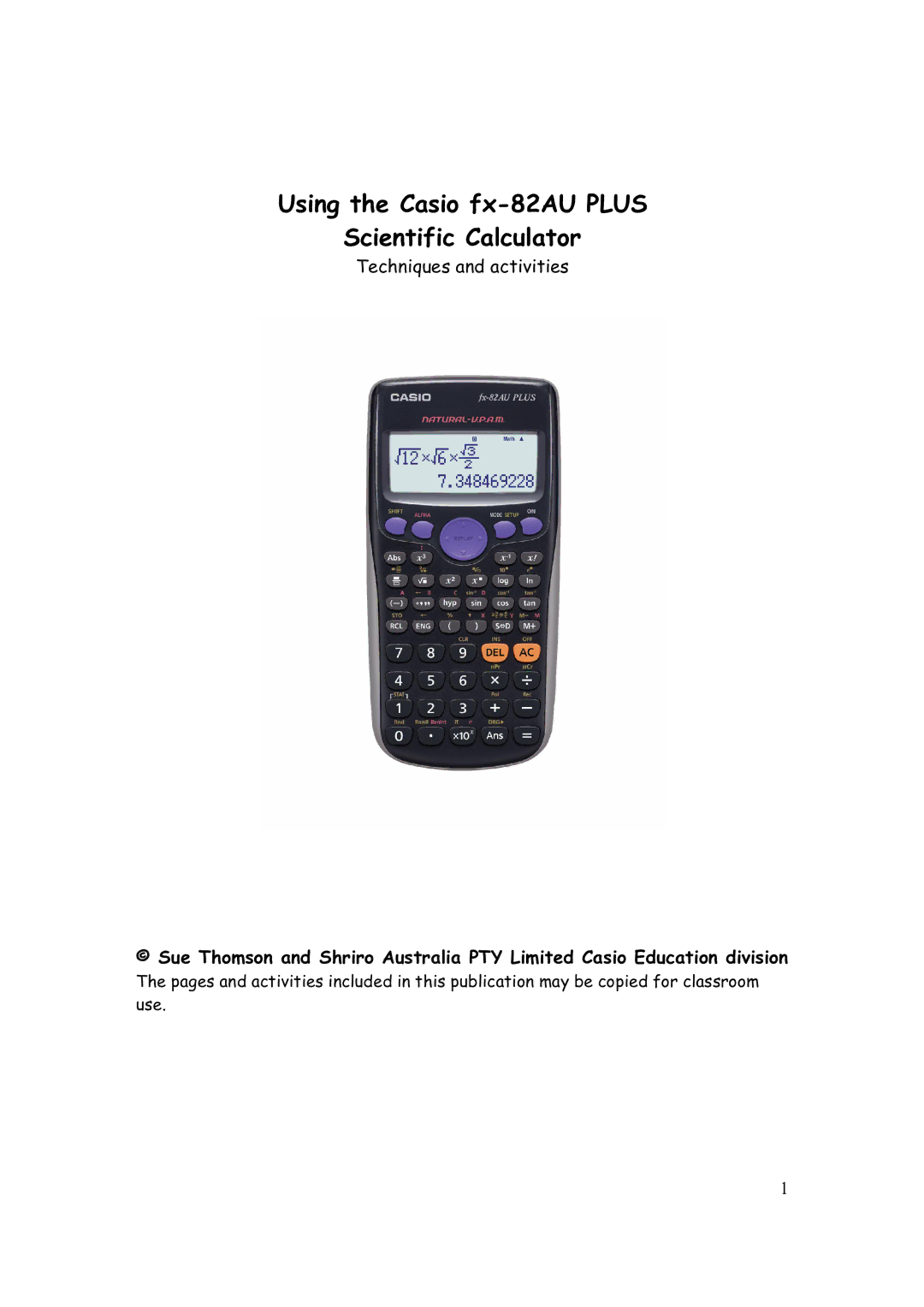 Casio FX-82AU PLUS manual Using the Casio fx-82AU Plus Scientific Calculator 