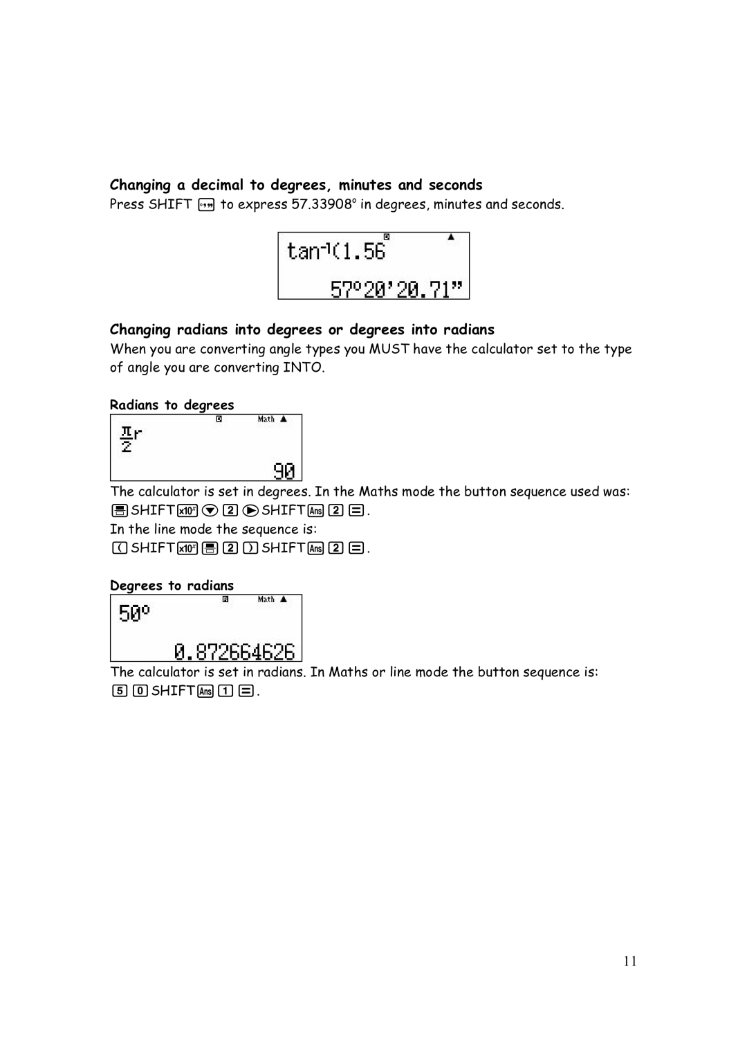 Casio FX-82AU PLUS manual Changing a decimal to degrees, minutes and seconds, Radians to degrees, Degrees to radians 