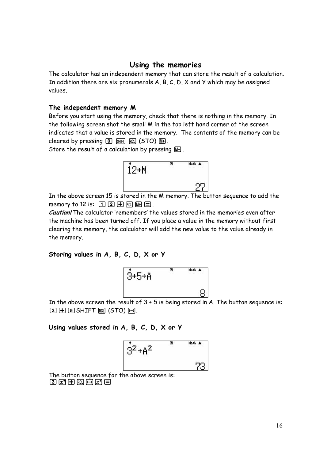 Casio FX-82AU PLUS manual Using the memories, Independent memory M, Storing values in A, B, C, D, X or Y 