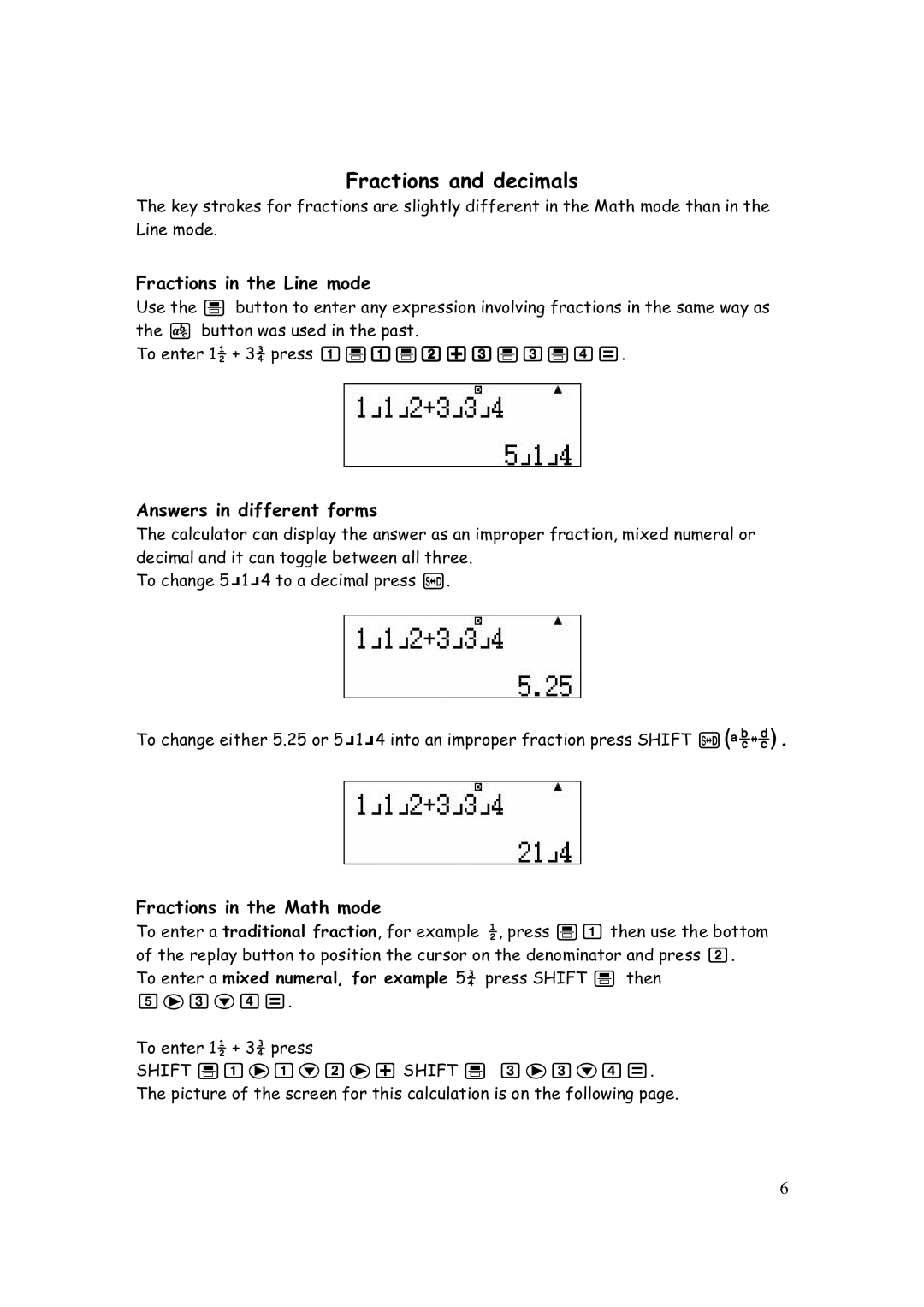 Casio FX-82AU PLUS manual Fractions and decimals, Fractions in the Line mode, Answers in different forms 