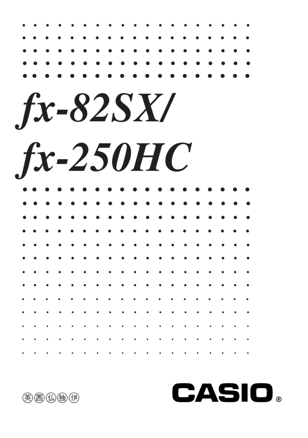 Casio FX-82SX manual Fx-82SX/ fx-250HC 