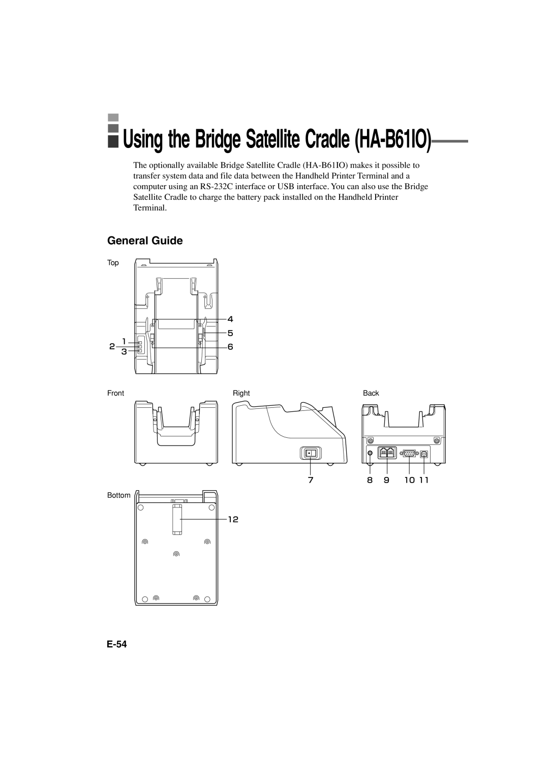 Casio IT-3000 manual Using the Bridge Satellite Cradle HA-B61IO, General Guide 