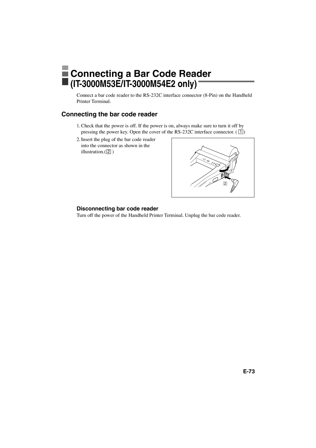 Casio IT-3000 manual Connecting the bar code reader, Disconnecting bar code reader 