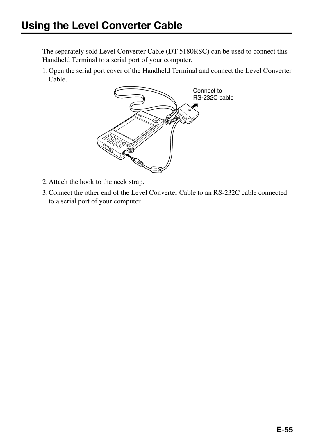 Casio IT-500 manual Using the Level Converter Cable 