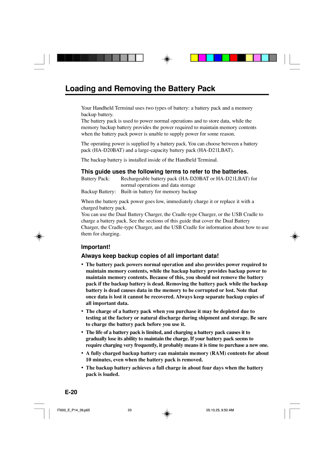 Casio IT-600 manual Loading and Removing the Battery Pack, Always keep backup copies of all important data 