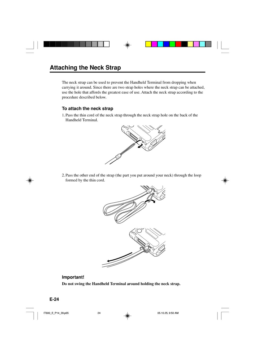 Casio IT-600 manual Attaching the Neck Strap, To attach the neck strap 