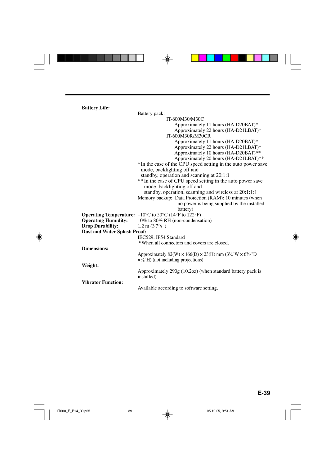 Casio IT-600 manual Operating Humidity 