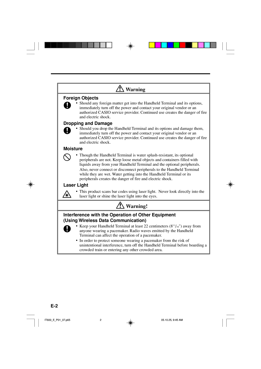 Casio IT-600 manual Foreign Objects, Dropping and Damage, Moisture, Laser Light 