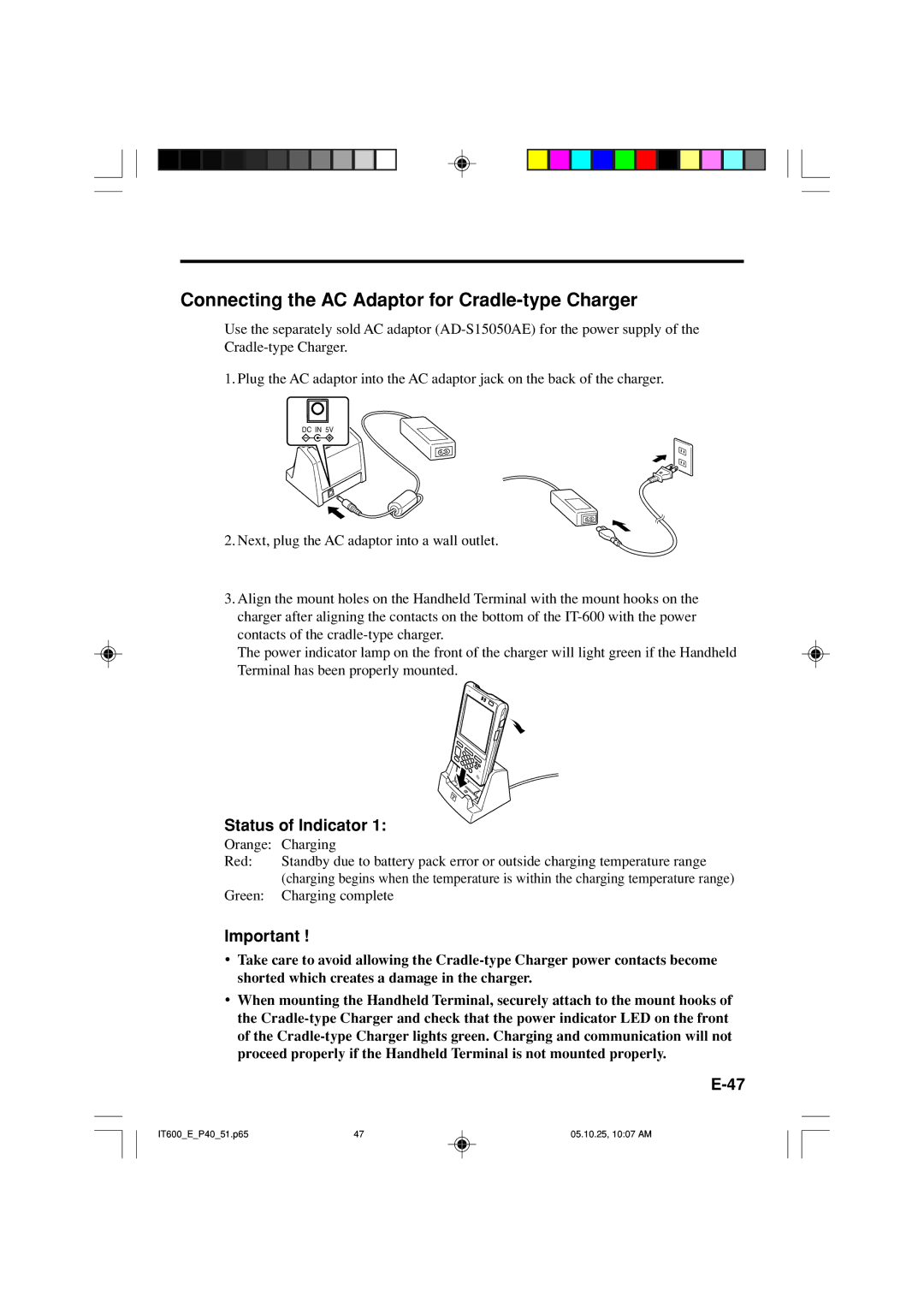 Casio IT-600 manual Connecting the AC Adaptor for Cradle-type Charger, Status of Indicator 