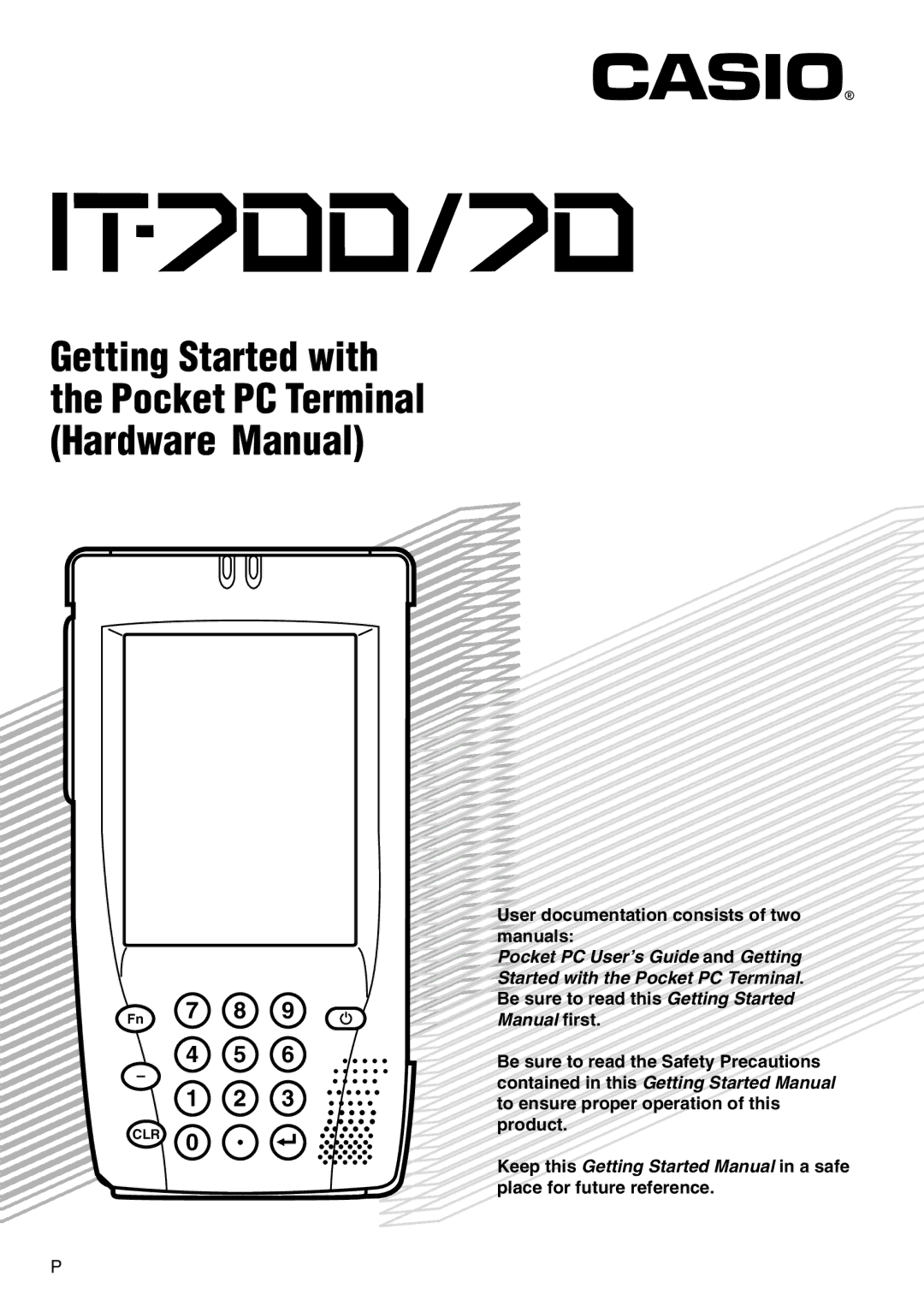 Casio IT-700/70 manual Getting Started with the Pocket PC Terminal Hardware Manual 