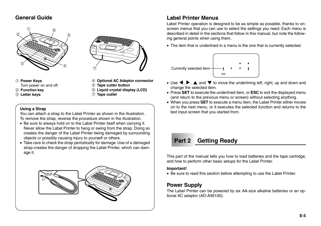 Casio KL-100 manual Part 2 Getting Ready, General Guide, Label Printer Menus, Power Supply, Using a Strap 