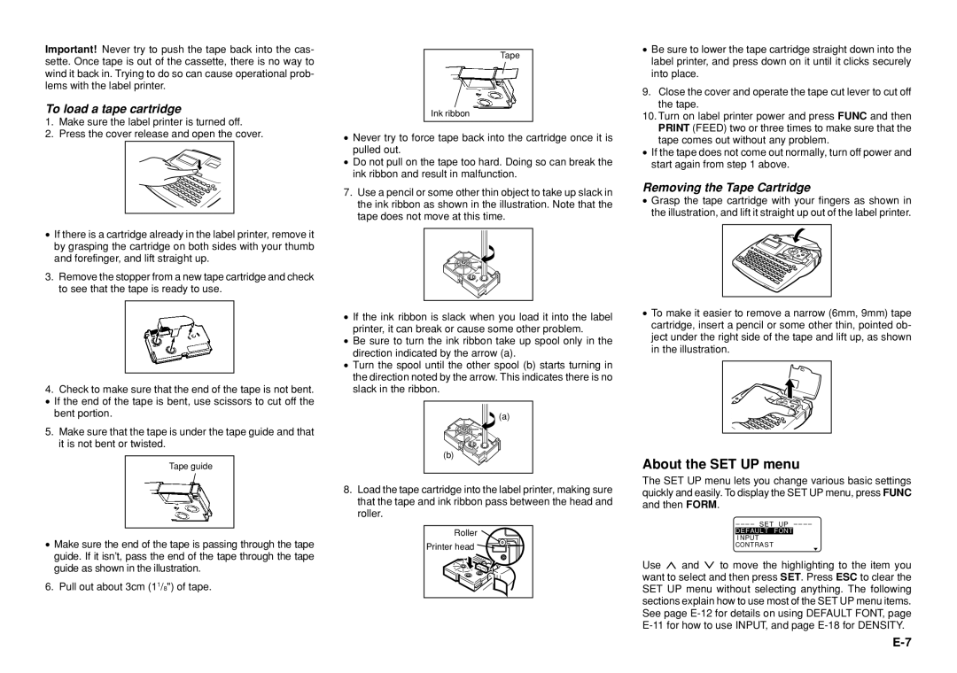 Casio KL-8100 manual About the SET UP menu, To load a tape cartridge, Removing the Tape Cartridge 