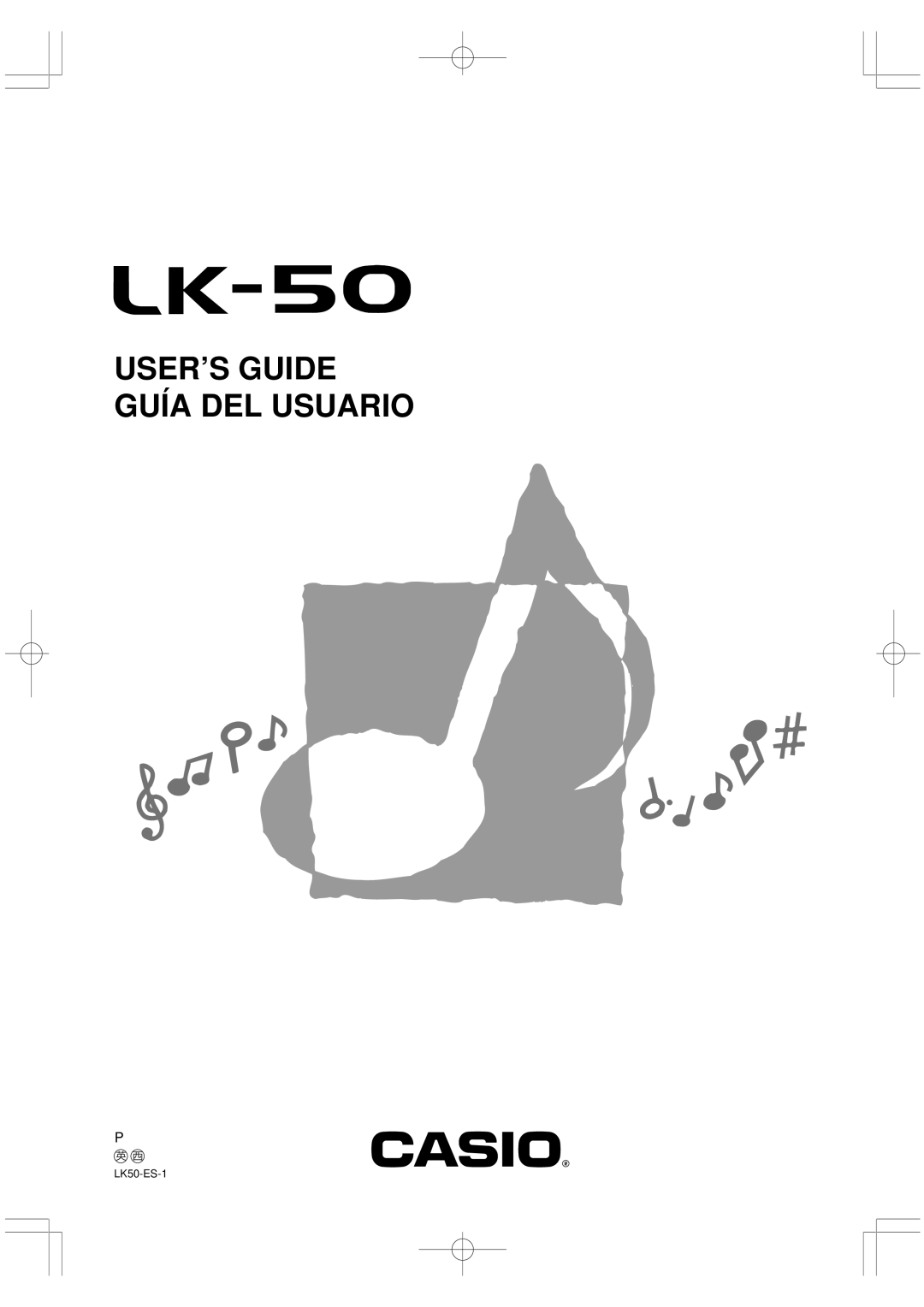 Casio LK50 manual USER’S Guide Guía DEL Usuario 