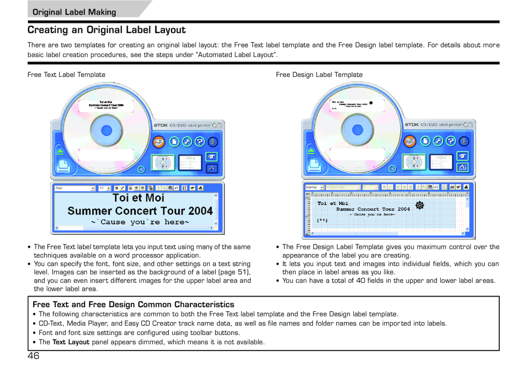 Casio LPCW-100 Creating an Original Label Layout, Original Label Making, Free Text and Free Design Common Characteristics 