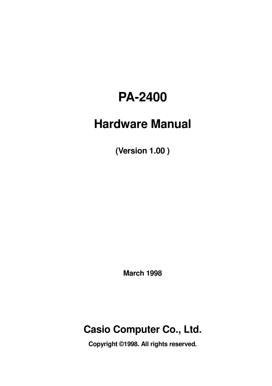 Casio PA-2400 manual March, Copyright 1998. All rights reserved 