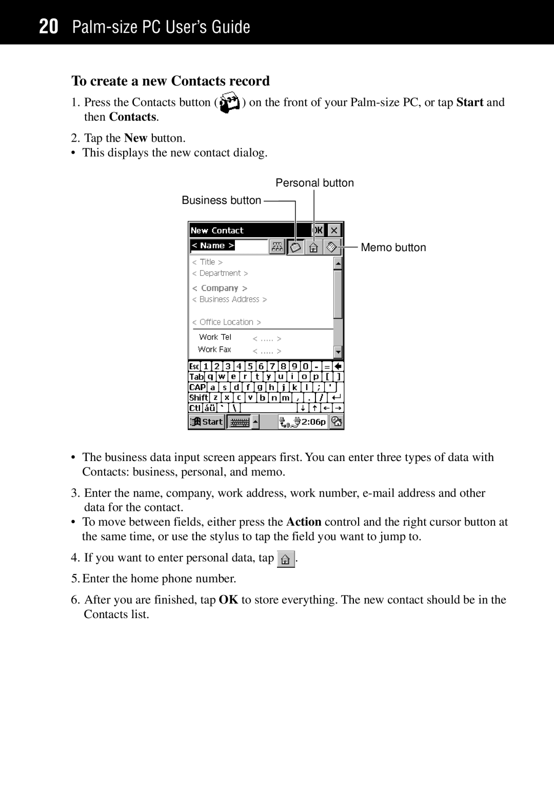 Casio Palm-size PC manual To create a new Contacts record, Then Contacts 