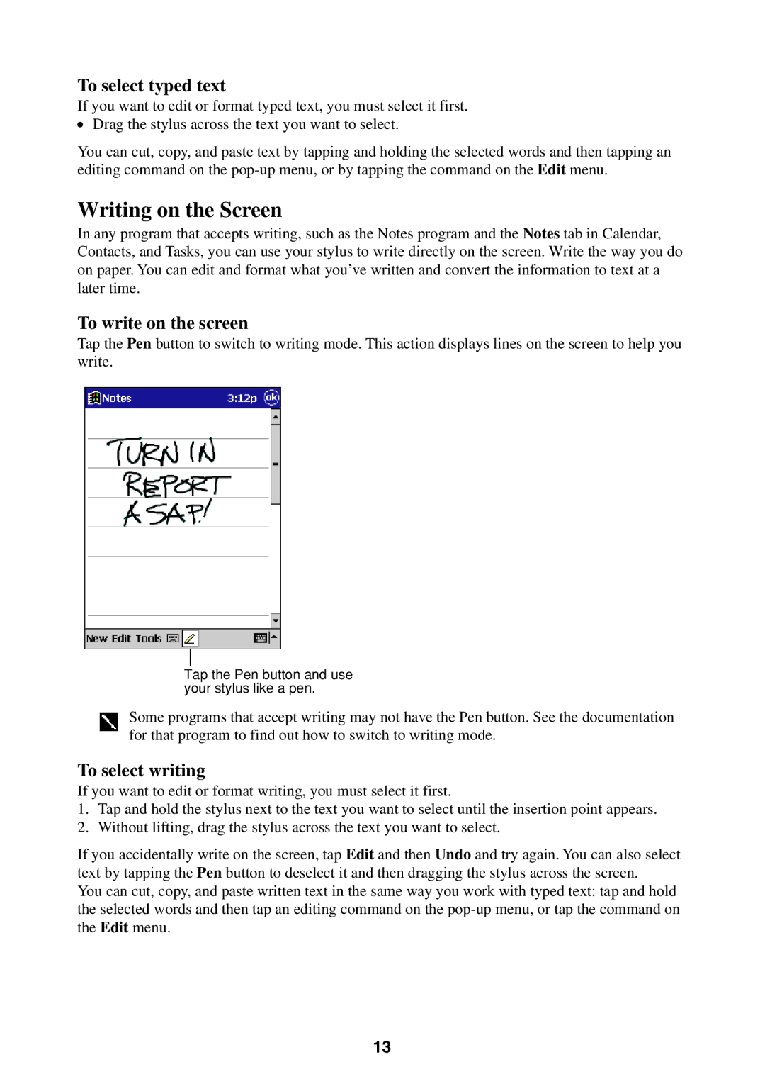 Casio Pocket PC Terminal manual Writing on the Screen, To select typed text, To write on the screen, To select writing 