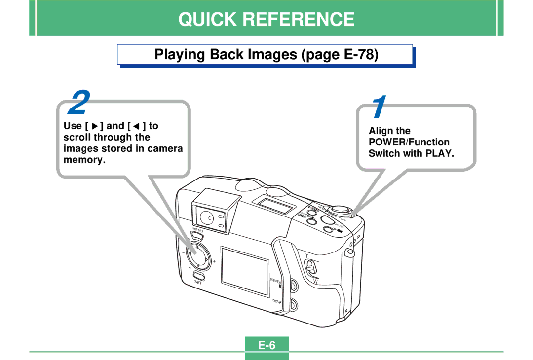 Casio QV-3000EX/Ir Use and to scroll through the images stored in camera memory, Align the POWER/Function Switch with Play 