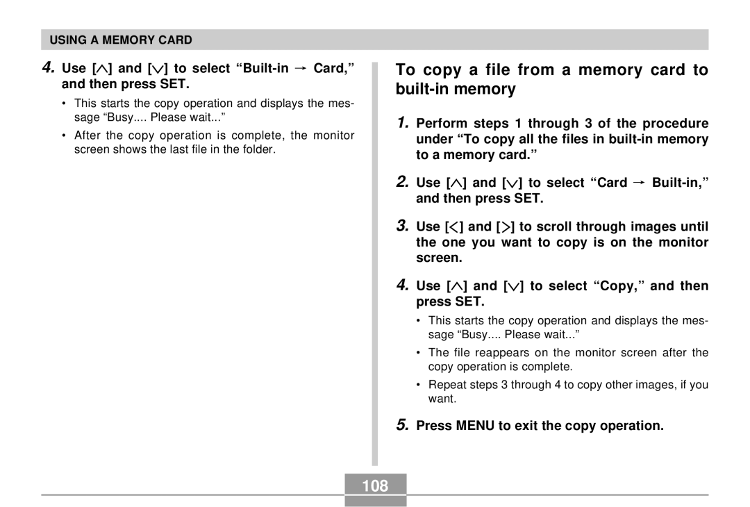 Casio QV-R4 To copy a file from a memory card to built-in memory, 108, Use and to select Built-in Card, and then press SET 