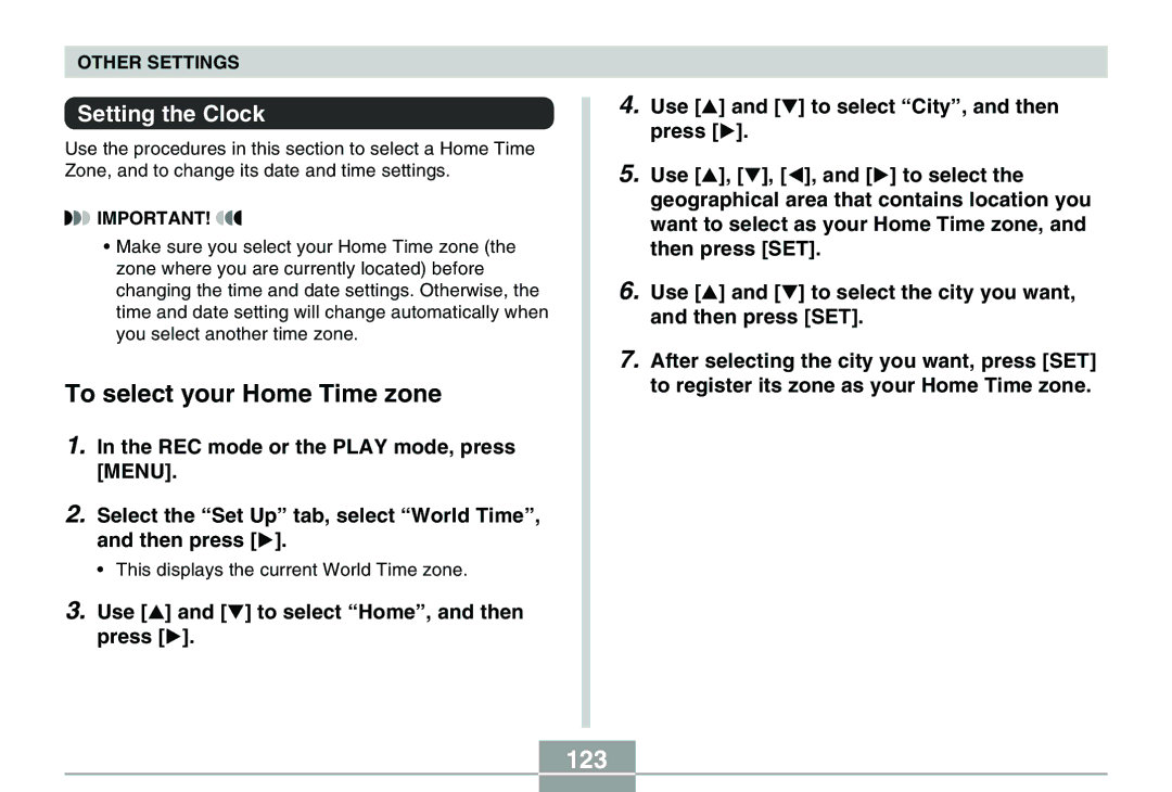 Casio QV-R40 manual To select your Home Time zone, 123, Setting the Clock 