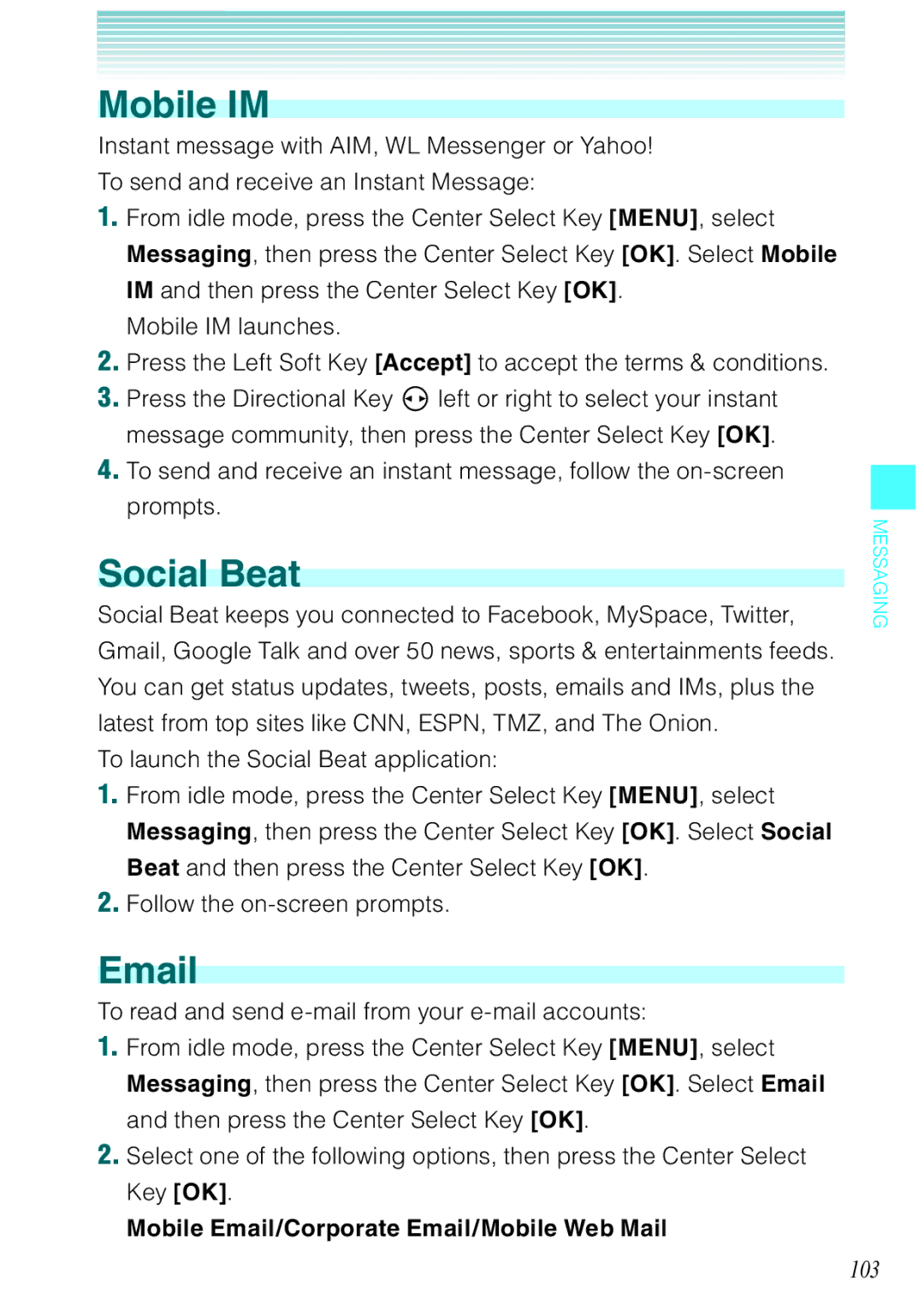 Casio Ravine manual Mobile IM, Social Beat, 103, Mobile Email/Corporate Email/Mobile Web Mail 