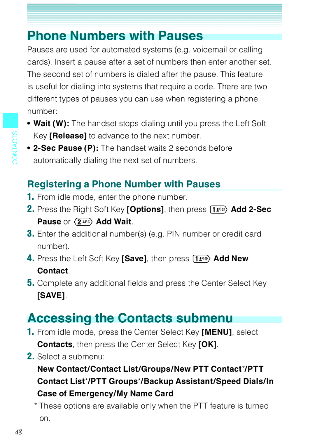 Casio Ravine manual Phone Numbers with Pauses, Accessing the Contacts submenu, Registering a Phone Number with Pauses 