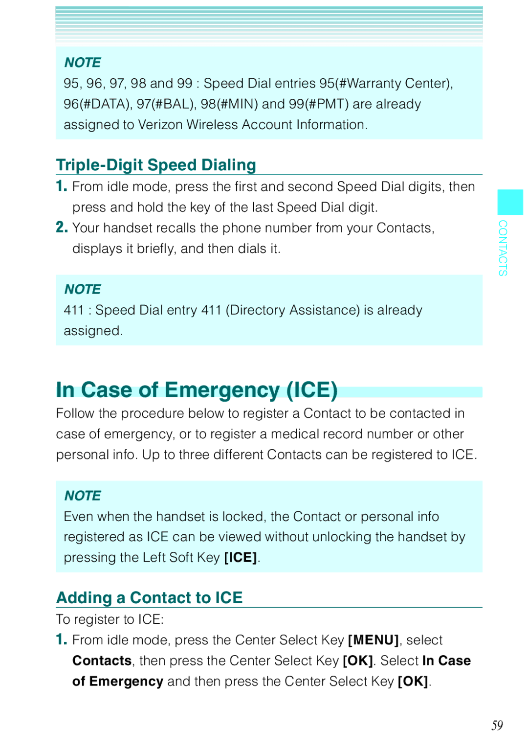 Casio Ravine manual Case of Emergency ICE, Triple-Digit Speed Dialing, Adding a Contact to ICE, To register to ICE 