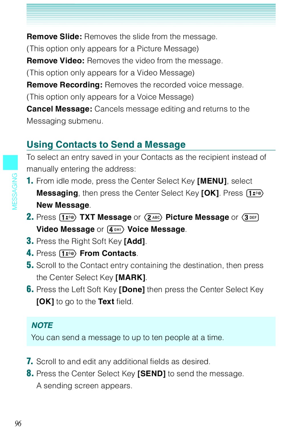 Casio Ravine manual Using Contacts to Send a Message, Press the Right Soft Key Add, Press From Contacts 