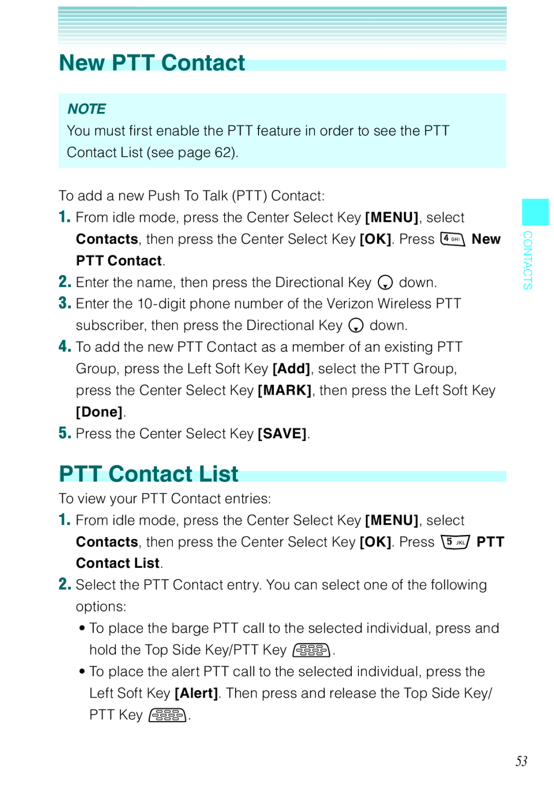 Casio Rock manual New PTT Contact, PTT Contact List, Contacts, then press the Center Select Key OK. Press 